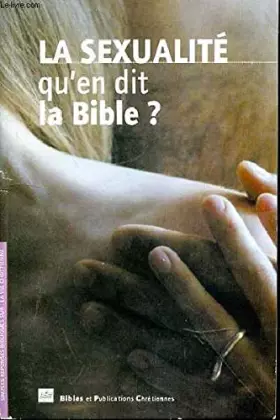Couverture du produit · LA SEXUALITE Q'EN DIT LA BIBLE?