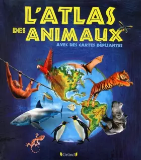 Couverture du produit · L'Atlas des animaux