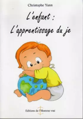 Couverture du produit · L'enfant : L'apprentissage du je