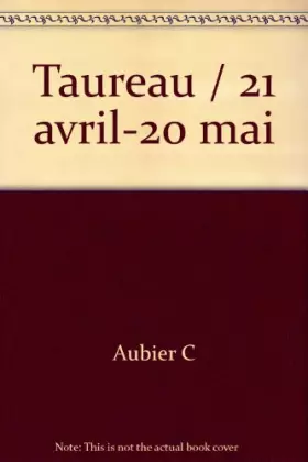 Couverture du produit · Taureau/21 avril-20 mai