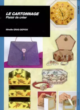 Couverture du produit · Le cartonnage: Plaisir de créer