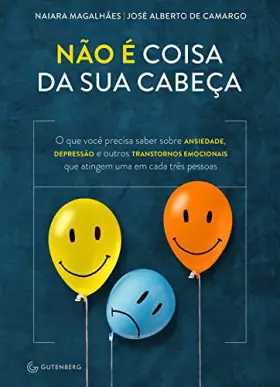 Couverture du produit · N‹o ƒ Coisa da Sua Cabea: O que Voc Precisa Saber Sobre Ansiedade, Depress‹o e Outros Transtornos Emocionais...