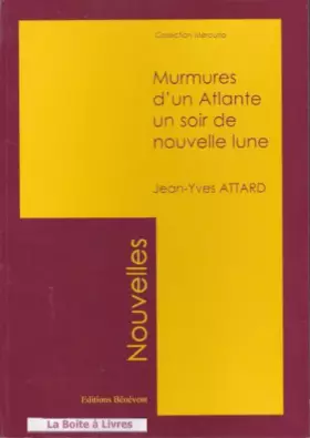 Couverture du produit · Murmures d'un atlante un soir de nouvelle lune