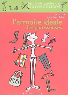 Couverture du produit · L'armoire idéale des paresseuses
