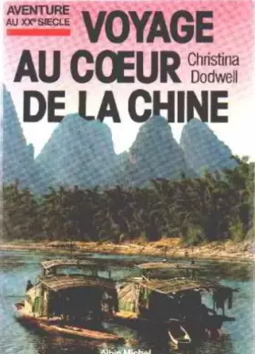Couverture du produit · Voyage au coeur de la Chine