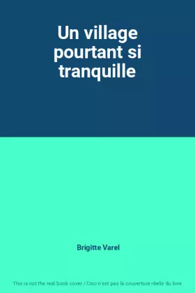 Couverture du produit · Un village pourtant si tranquille
