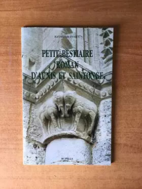 Couverture du produit · Petit bestiaire roman d'Aunis et Saintonge
