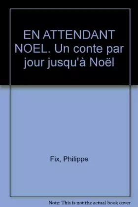 Couverture du produit · En attendant Noël: Un conte par jour jusqu'à Noël