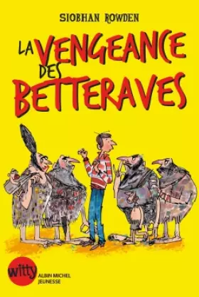 Couverture du produit · La vengeance des Betteraves