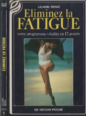 Couverture du produit · Eliminez la fatigue : votre programme vitalité en 12 points