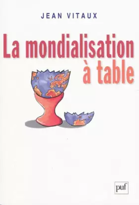 Couverture du produit · La mondialisation à table