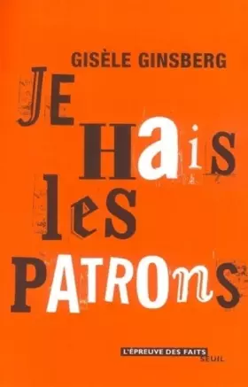 Couverture du produit · Je hais les patrons