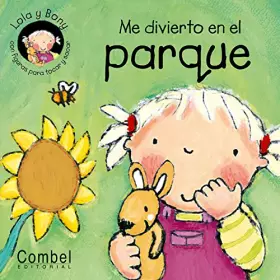 Couverture du produit · Me divierto en el parque (Lola y Bony)