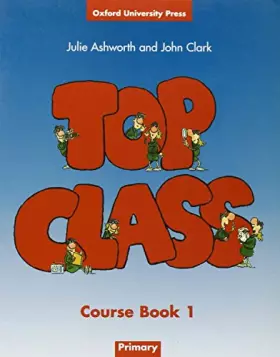 Couverture du produit · Top Class 1. Student's Book (Spanish Edition)