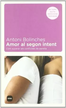 Couverture du produit · Amor al segon intent.: Com superar els conflictes de parella (MINA VIURE)