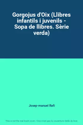 Couverture du produit · Gorgojus d'Oix (Llibres infantils i juvenils - Sopa de llibres. Sèrie verda)
