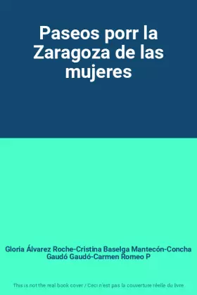Couverture du produit · Paseos porr la Zaragoza de las mujeres