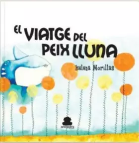Couverture du produit · EL VIATGE DEL PEIX LLUNA