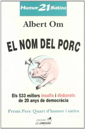 Couverture du produit · El nom del porc (Humor i sàtira)