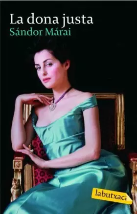 Couverture du produit · La dona justa (LABUTXACA)