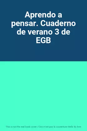 Couverture du produit · Aprendo a pensar. Cuaderno de verano 3 de EGB