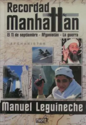 Couverture du produit · Recordad manhattan. el 11 de septiembre, Afganistán, la Guerra