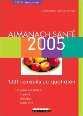 Couverture du produit · Almanach santé : 1001 conseils au quotidien, 365 jours de forme, beauté, minceur, bien-être