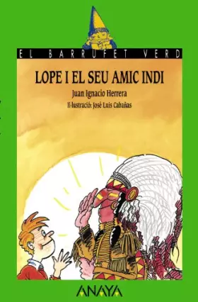Couverture du produit · 26. Lope i el seu amic indi (Cuentos, Mitos Y Libros-Regalo - El Barrufet Verd (Edición En Catalán))