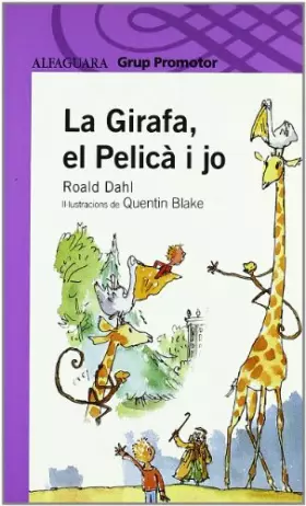 Couverture du produit · La Girafa, el Pelicà I Jo - Grp. Promotor (LECTURAS)