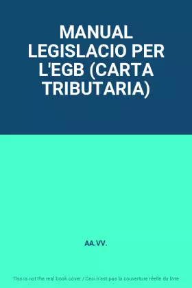 Couverture du produit · MANUAL LEGISLACIO PER L'EGB (CARTA TRIBUTARIA)