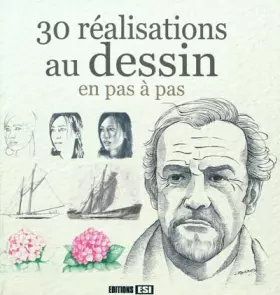 Couverture du produit · 30 réalisations au dessin en pas à pas