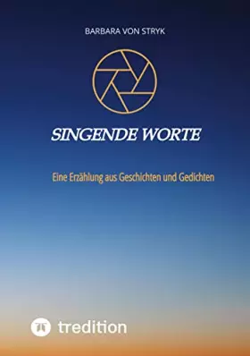 Couverture du produit · Singende Worte: Eine Erzählung aus Geschichten und Gedichten