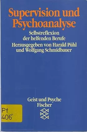 Couverture du produit · Supervision und Psychoanalyse. Selbstreflexion der helfenden Berufe