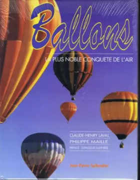 Couverture du produit · Ballons : La plus noble conquête de l'air