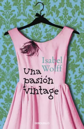 Couverture du produit · Una pasion vintage / A Vintage Affair