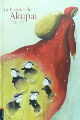 Couverture du produit · La historia de Akupai (Álbumes ilustrados)