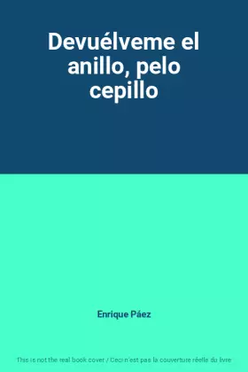 Couverture du produit · Devuélveme el anillo, pelo cepillo