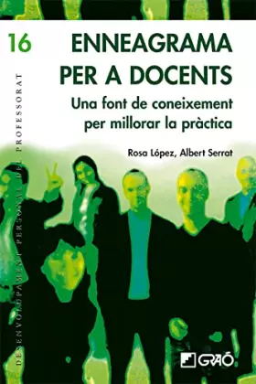 Couverture du produit · Enneagrama Per A Docents: Una font de coneixement per millorar la pràctica: 016 (Desenvolupament Personal)