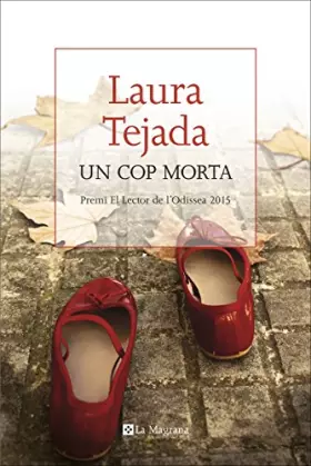 Couverture du produit · Un cop morta: Premi El Lector de l'Odissea 2015 (Les ales esteses)