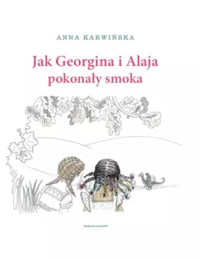 Couverture du produit · Jak Georgina i Alaja pokonaly smoka