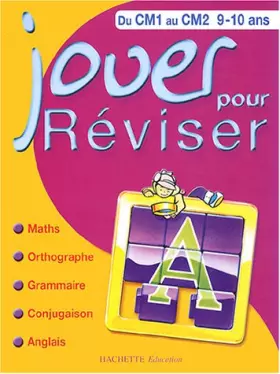 Couverture du produit · Jouer pour réviser : Du CM1 au CM2