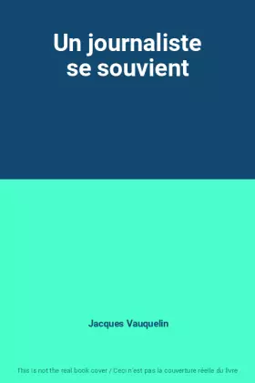 Couverture du produit · Un journaliste se souvient