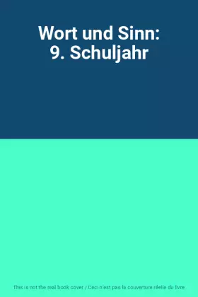 Couverture du produit · Wort und Sinn: 9. Schuljahr