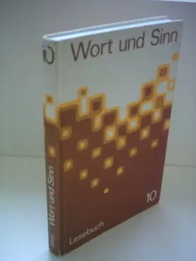 Couverture du produit · Karl-Ernst Jeismann: Wort und Sinn - Lesebuch für den Deutschunterricht, 10. Schuljahr