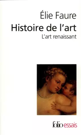 Couverture du produit · Histoire de l'art : l'art renaissant