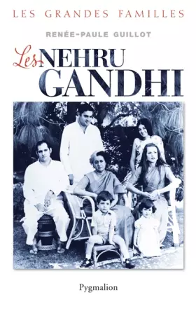 Couverture du produit · Les Nehru-Gandhi