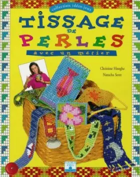 Couverture du produit · Tissage de perles : Avec un métier