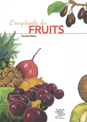Couverture du produit · L'encyclopédie des fruits