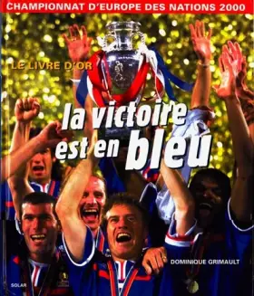 Couverture du produit · La Victoire est en bleu