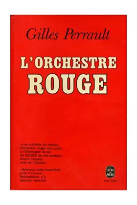 Couverture du produit · L'orchestre rouge / Perrault Gilles / Réf: 18458